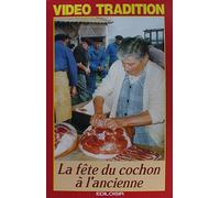 La fete du cochon a l'ancienne [Francia] [VHS]