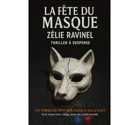 La fête du masque: Un thriller psychologique haletant où le silence d'un village cache une vérité mortelle.