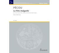 La fête malgache: Pour mezzo-soprano, flûte, clarinette, violoncelle, marimba, steel drum et piano préparé