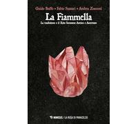 La fiammella. Tradizione e Rito Scozzese Antico ed Accettato (La rosa di Paracelso)