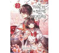 La Fiancée du maître des portails - Tome 2 (Shojo Vega)