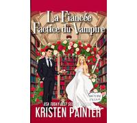 La Fiancée Factice du Vampire: Nocturne Falls