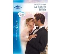 La Fiancée Idéale (ebook)