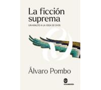 La ficción suprema