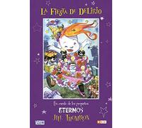La fiesta de Delirio: Un cuento de los Pequeños Eternos