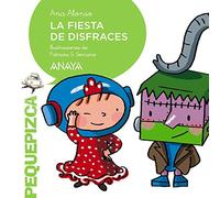La fiesta de disfraces (PRIMEROS LECTORES - Pequepizca - Los Biblionautas)
