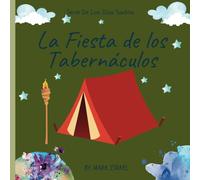 La Fiesta de los Tabernáculos (High Holy Days Spanish)