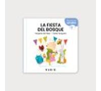 La fiesta del bosque (Mis Primeras Lecturas RUBIO)