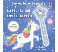 La fiesta del unicornio (Con un toque de magia)