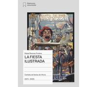 La fiesta ilustrada: Carteles de fiestas de vitoria (1879-2025): 1 (Patrimonio Documental)