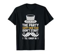 La fiesta no empieza hasta que caigo en NYE Camiseta