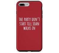 La Fiesta no Empieza hasta Que Joan entra Carcasa para iPhone 7 Plus/8 Plus