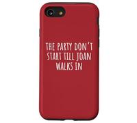 La Fiesta no Empieza hasta Que Joan entra Carcasa para iPhone SE (2020) / 7/8