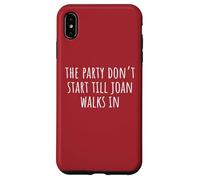 La Fiesta no Empieza hasta Que Joan entra Carcasa para iPhone XS MAX