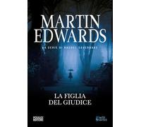 La figlia del giudice (Gialli storici)