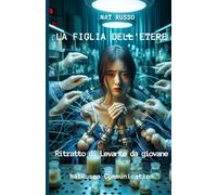 La Figlia dell’etere: Ritratto di Levante da giovane (ALTRI MONDI)