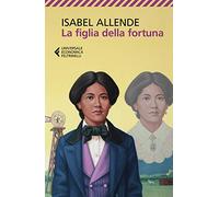 La figlia della fortuna (Universale economica)