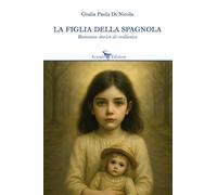 La figlia della spagnola