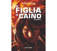 La figlia di Caino: Volume 2