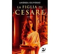 La figlia di Cesare (AltriTempi)