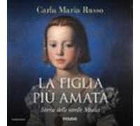 La Figlia Più Amata (audiolibro)