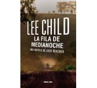 La Fila De Medianoche (serie Jack Reacher 22)