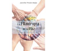 La Filantropía de la Paz
