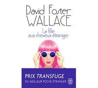 La fille aux cheveux étranges