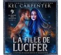La Fille De Lucifer: La Reine Des Damnés (audiolibro)