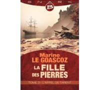 La Fille Des Pierres T3 : Lappel De Tarent (ebook)