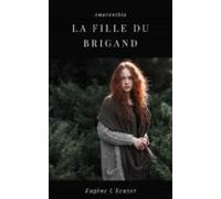 La Fille Du Brigand (ebook)