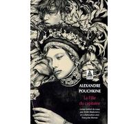 La fille du capitaine: Suivi de Pouchkine et Pougatchov