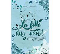 La fille du vent: 1 - Le pic des cieux
