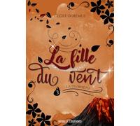 La fille du vent: 3 - La prophétie