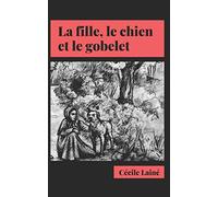 La fille, le chien et le gobelet