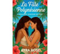La Fille Polynésienne: Romance Lesbienne de Noël