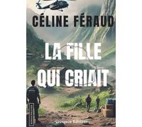 La fille qui criait