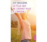 La Fille Qui Ne Croyait Plus À Lamour (ebook)