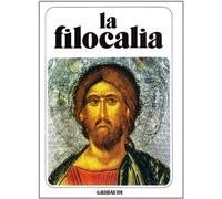 La filocalia (Vol. 1) (Fonti spirituali dell'Oriente cristiano)