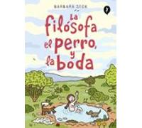 La Filósofa El Perro Y La Boda