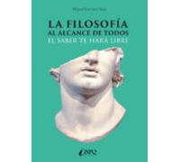 La Filosofia Al Alcance De Todos