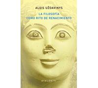 La filosofía como rito de renacimiento: DEL ANTIGUO EGIPTO AL NEOPLATONISMO: 155 (MEMORIA MUNDI)