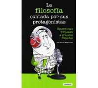 La filosofía contada por sus protagonistas: Entrevistas virtuales a grandes filósofos: 3 (Laberinto: economía, derecho y sociedad)