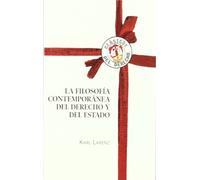La filosofía contemporánea del Derecho y del Estado (Clásicos del Derecho)