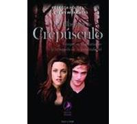 La Filosofia De Crepusculo: Vampiros Vegetarianos Y La Busqueda De La