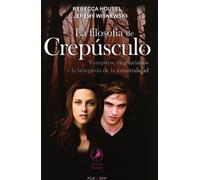La filosofía de Crepúsculo (ZORZAL)