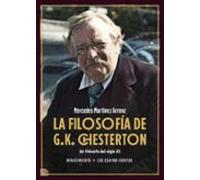 La filosofía de G.K. Chesterton: Un filósofo del siglo XX: 232 (LOS CUATRO VIENTOS)