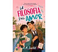 LA FILOSOFÍA DEL AMOR: Un romance gay M/M de fake dating entre profesor y doctorando, amor prohibido y teorías que arden en Oxford (UNIVERSIDAD + BOYS LOVE)