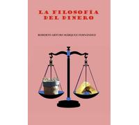 LA FILOSOFÌA DEL DINERO