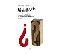 La filosofía moderna: Una nueva historia de la filosofía occidental. Volumen 3 (Filosofía - Filosofía y Ensayo)